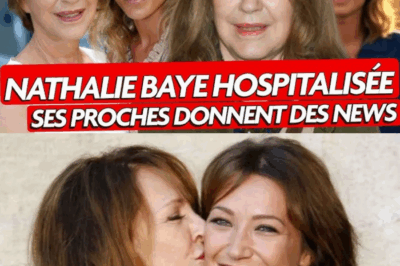 LE PLUS CHAUD DU MOMENT : Nathalie Baye hospitalisée d’urgence après un grave malaise – ses proches brisent enfin le silence et donnent des nouvelles rassurantes mais encore très préoccupantes !