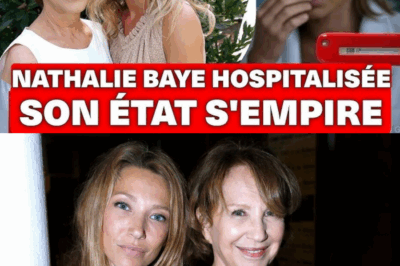 L’état de Nathalie Baye inquiète ! Elle est hospitalisée d’urgence. Laura smet à ses cotés