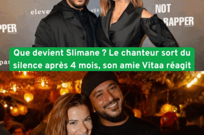 Slimane donne des nouvelles après des mois de silence, son amie Vitaa réagit