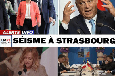 SÉISME À STRASBOURG : Orbán fait exploser l’hémicycle, Von der Leyen, blême, quitte la salle